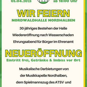 Plakat zur Wiedereröffnung der Nordwaldhalle u. Ehrungsabend
